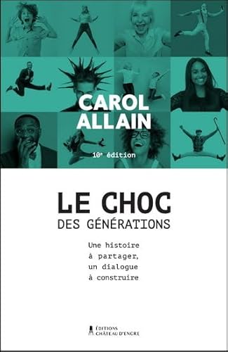 Beispielbild fr CHOC DES GNRATIONS (LE) 10E D. zum Verkauf von Librairie La Canopee. Inc.