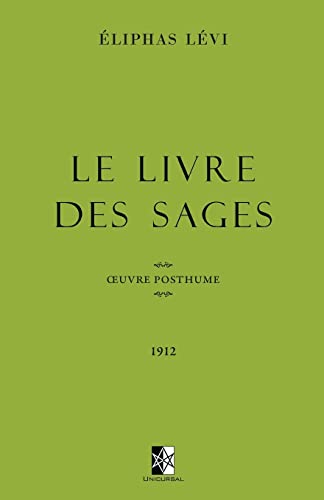 Beispielbild fr Le Livre des Sages (French Edition) zum Verkauf von Book Deals