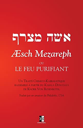 Stock image for sch Mezareph: ou le Feu Purifiant (French Edition) for sale by GF Books, Inc.