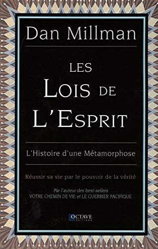 9782924968048: Les Lois de l'Esprit - L'Histoire d'une Mtamorphose