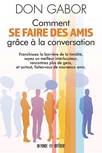 Stock image for Comment se faire des amis grce  la conversation for sale by medimops