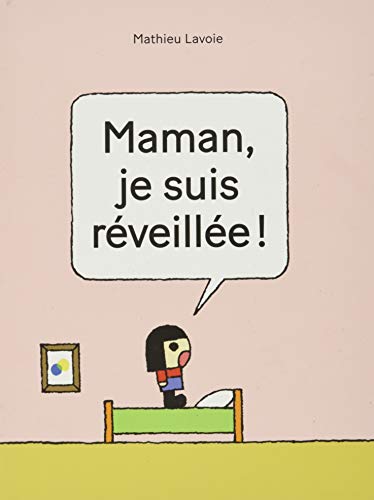 Imagen de archivo de Maman je suis rveille! a la venta por Librairie La Canopee. Inc.