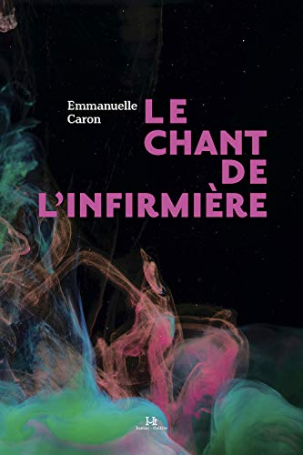 Stock image for Chant de l'infirmire (Le) for sale by Librairie La Canopee. Inc.