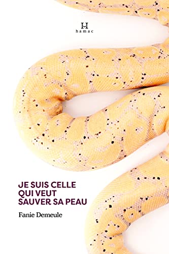 Beispielbild fr Je suis celle qui veut sauver sa peau zum Verkauf von Librairie La Canopee. Inc.
