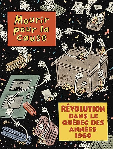 Beispielbild fr Mourir pour la cause: Rvolution dans le Qubec des annes 1960 zum Verkauf von Gallix