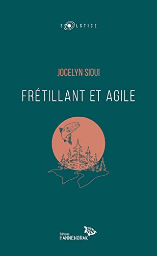 Stock image for Frtillant et Agile for sale by Librairie La Canopee. Inc.