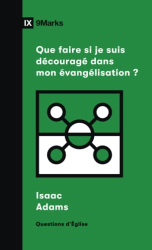 Beispielbild fr Que faire si je suis dcourag dans mon vanglisation ? (Questions d'glise) (French Edition) zum Verkauf von GF Books, Inc.