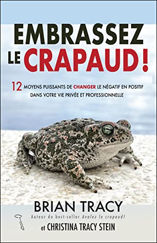 Beispielbild fr Embrassez le crapaud zum Verkauf von Gallix