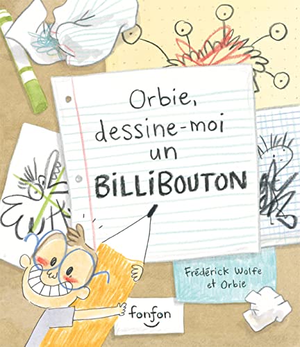 Beispielbild fr Orbie, dessine-moi un BILLIBOUTON zum Verkauf von Gallix