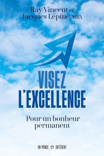 Stock image for Visez l'excellence for sale by GF Books, Inc.