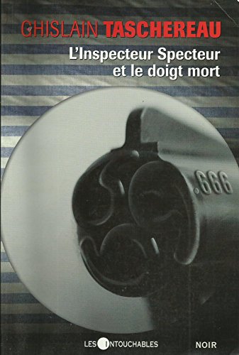 Stock image for L Inspecteur Specteur et le Doigt Mort for sale by Better World Books