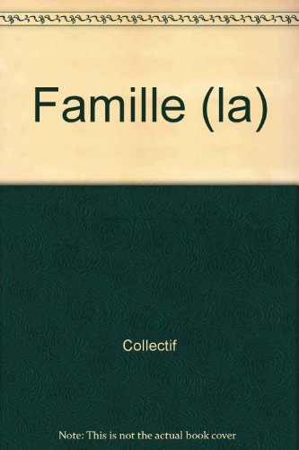 la famille - une ambition pour la vie