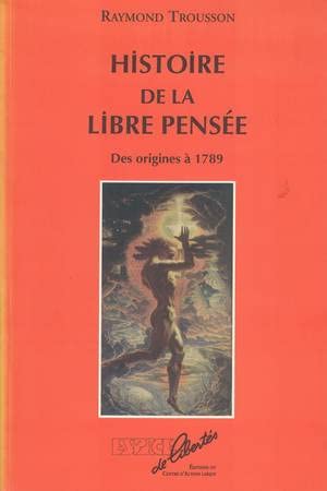 Stock image for Histoire de la libre pense : des origines  1789 for sale by medimops