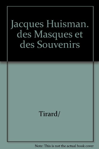 Beispielbild fr Jacques Huisman; des masques et des souvenirs; les quarante premires annes du Thtre National. zum Verkauf von AUSONE