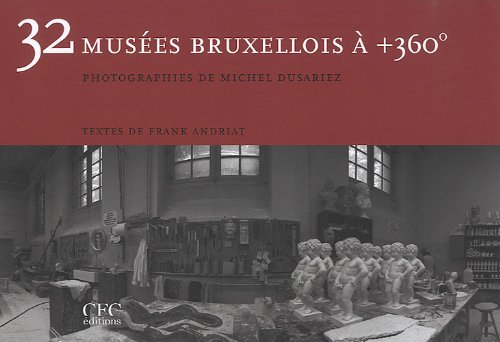 Beispielbild fr 32 muses bruxellois  +360 Michel Dusariez zum Verkauf von BIBLIO-NET