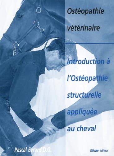 Stock image for Introduction  l'ostopathie structurelle applique au cheval for sale by EPICERIE CULTURELLE
