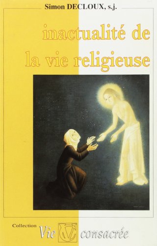 Stock image for Inactualite de la vie religieuse (French Edition) for sale by Zubal-Books, Since 1961