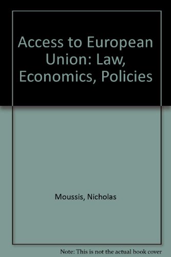 Beispielbild fr Access to European Union: Law, Economics, Policies zum Verkauf von Buchpark