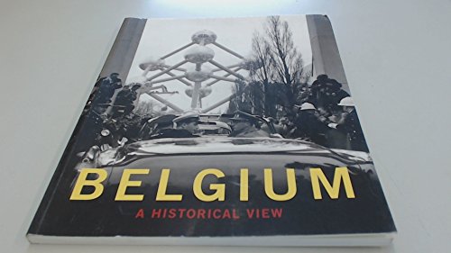 Beispielbild fr Belgium A Historical View zum Verkauf von Wonder Book