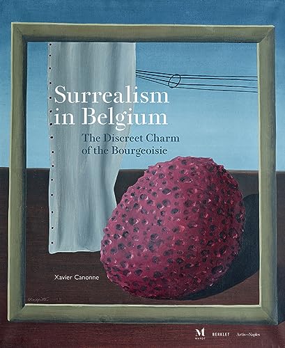 9782930117430: Surrealism in Belgium: The Discreet Charm of the Bourgeoisie