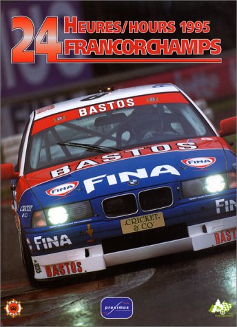 Beispielbild fr 24 Heures / Hours Francorchamps 1995 ( zum Verkauf von Book Bear