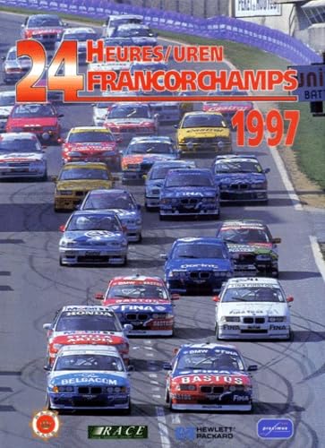 9782930120171: Les 24 heures de Francorchamps 1997