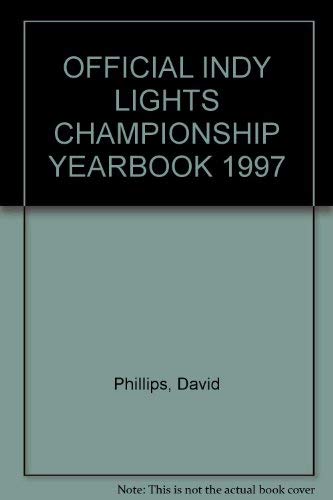 Stock image for OFFICIAL INDY LIGHTS CHAMPIONSHIP YEARBOOK 1997 for sale by Better World Books