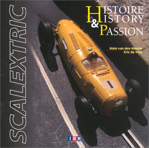 Stock image for Scalextric, histoire et passion for sale by A Squared Books (Don Dewhirst)