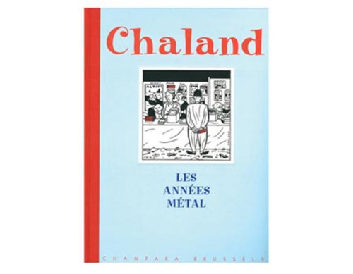 9782930142050: LES ANNEES METAL (CHALAND)