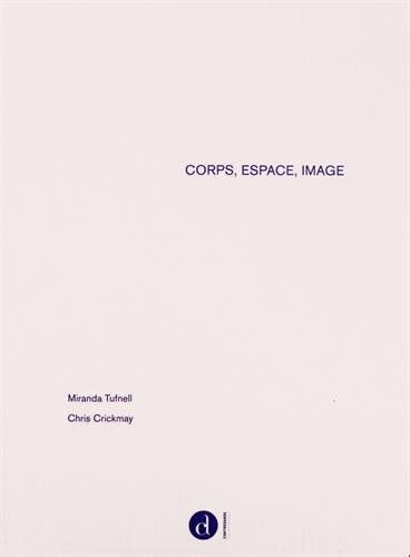 Beispielbild fr CORPS ESPACE IMAGE. zum Verkauf von Gallix