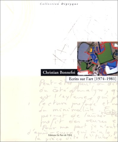 Ecrits Sur L'Art (1974-1981) (9782930174037) by CHRISTIAN BONNEFOI