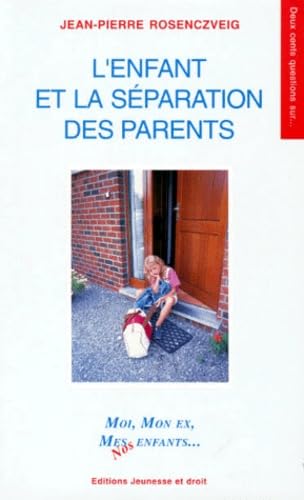 Stock image for L'enfant Et Le Couple En Crise : Du Conflit Psychologique Au Contentieux Juridique for sale by RECYCLIVRE