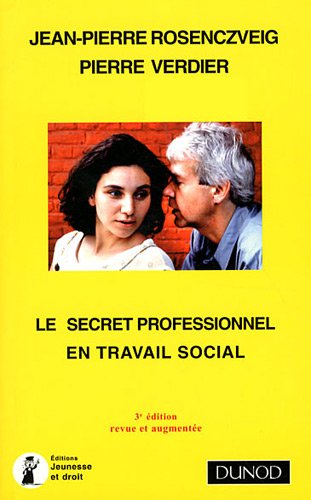 Imagen de archivo de Le secret professionnel en travail social a la venta por Ammareal