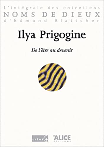 De l'Ãªtre au devenir (9782930182094) by Prigogine, Ilya