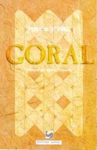 Beispielbild fr Goral - le livre zum Verkauf von LiLi - La Libert des Livres
