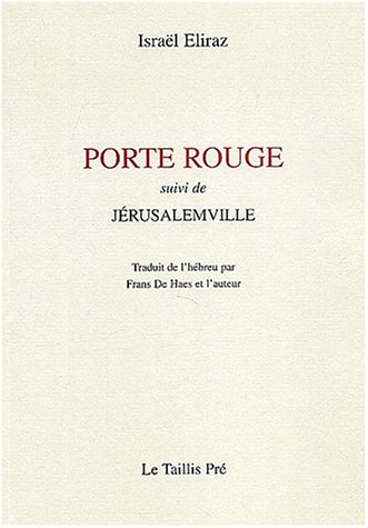 Imagen de archivo de Porte rouge suivi de Jrusalemville a la venta por Ammareal