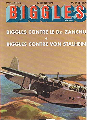 Beispielbild fr Biggles contre le docteur Zanchu Johns, William Earl; Embleton, Ron et Western, Mike zum Verkauf von Au bon livre