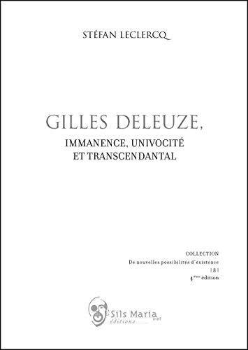 Stock image for gilles deleuze ; immanence, univocite et transcendantal" for sale by Gallix