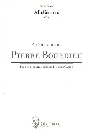 Stock image for Abecedaire de Pierre Bourdieu for sale by Librairie La Canopee. Inc.