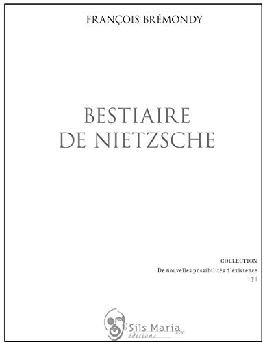 Stock image for Bestiaire de Freidrich Nietzsche for sale by Ammareal