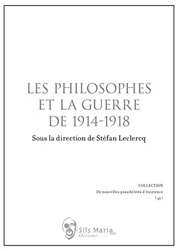 Stock image for Les philosophes et la guerre de 1914-1918 for sale by Gallix