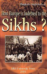 Imagen de archivo de How Europe is Indebted to the Sikhs? a la venta por Majestic Books
