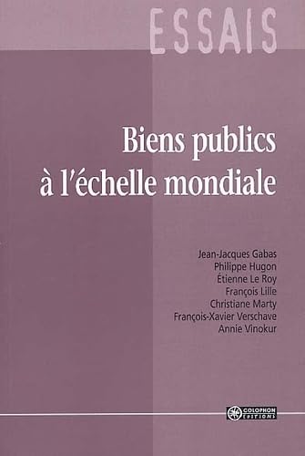 Beispielbild fr Biens publics  l'chelle mondiale zum Verkauf von medimops