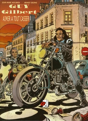 Beispielbild fr Guy Gilbert, Tome 1 : Aimer  tout casser zum Verkauf von Ammareal