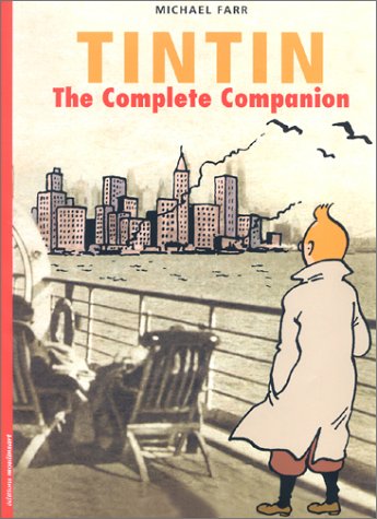 Beispielbild fr Tintin : The Complete Companion (en anglais) zum Verkauf von Better World Books