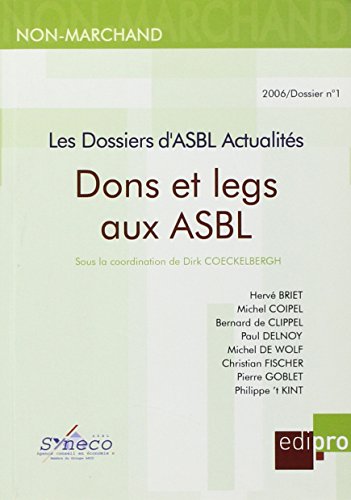 Beispielbild fr Les Dossiers d Asbl Actualites (N 1). Dons Etlegs aux Asbl zum Verkauf von medimops