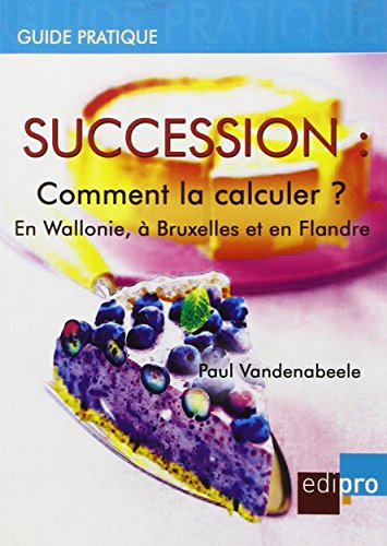 Stock image for Succession : Comment la Calculer ? for sale by medimops