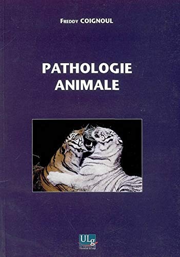 9782930322247: Pathologie animale