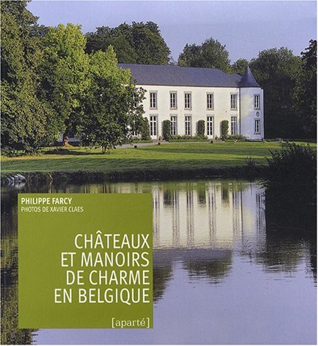 9782930327211: Chteaux et manoirs de charme en Belgique