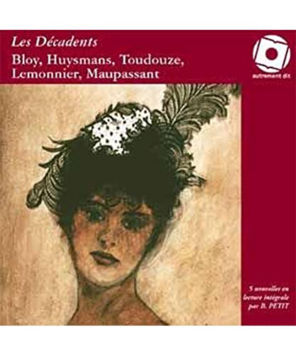 Beispielbild fr Les decadents Vol 1 Bloy Huysmans Toudouze Maupassant Lemonnier zum Verkauf von Librairie La Canopee. Inc.